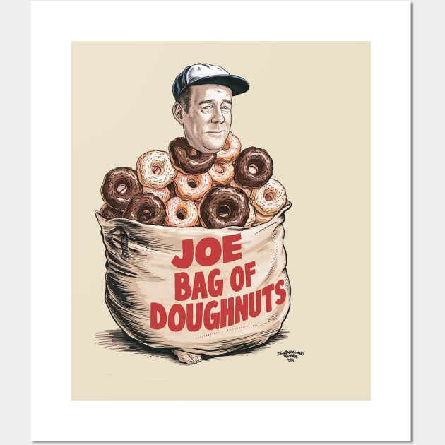 Joe Bag of Doughnuts Wall Art by Dizgraceland